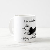 Het leven is beter met koffie, katten en boeken! koffiemok (Voorkant links)