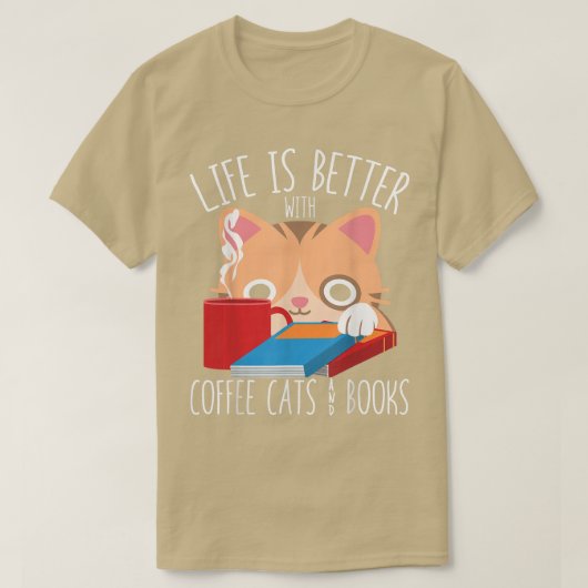 Het leven is beter met koffiekatten en boeken met  t-shirt (Design voorkant)
