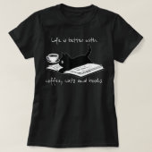 Het leven is beter met koffiekatten en boeken t-shirt (Design voorkant)