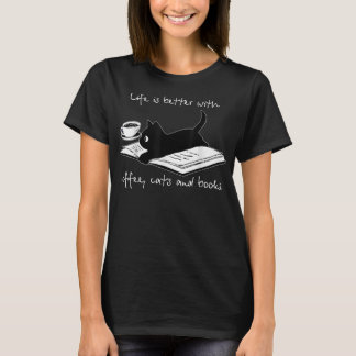 Het leven is beter met koffiekatten en boeken t-shirt