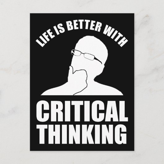 Het leven is beter met kritisch denken briefkaart (Voorkant)
