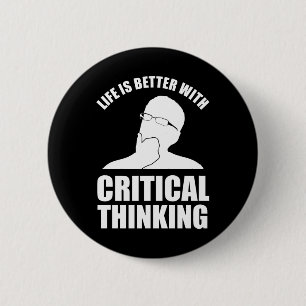 Het leven is beter met kritisch denken ronde button 5,7 cm