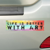 Het leven is beter met kunst bumpersticker (Op auto)