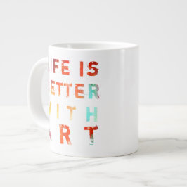 Het leven is beter met kunst grote koffiekop