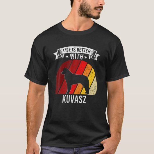 Het leven is beter met Kuvasz-Hondenliefhebbers T-shirt (Voorkant)