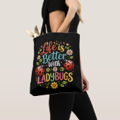 Het Leven is Beter met Lieveheersbeestjes Tote Bag (Dichtbij)