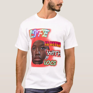 Het leven is beter met Locs, Zwarte vrouwen T+SHIR T-shirt