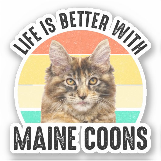 Het leven is beter met Maine Coons Sticker (Voorkant)