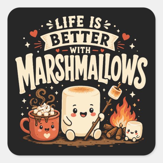 Het leven is beter met marshmallows vierkante sticker (Voorkant)