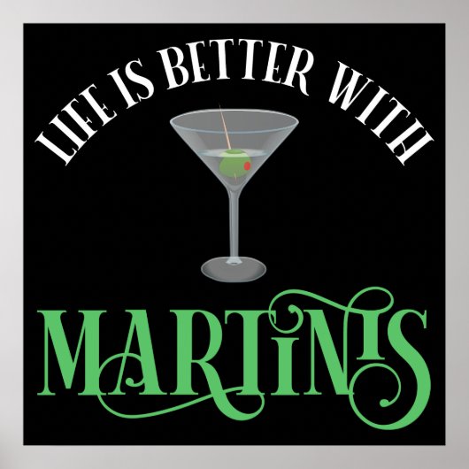 Het Leven Is Beter Met Martinis Poster (Voorkant)
