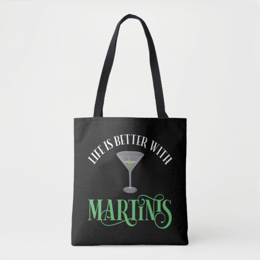 Het Leven Is Beter Met Martinis Tote Bag (Voorkant)