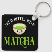 Het leven is beter met Matcha Sleutelhanger (Achterkant)