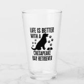 Het leven is beter met mijn Chesapeake Bay Retriev Glas (Voorkant)