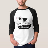Het leven is beter met mijn fluffy kat t-shirt (Voorkant)