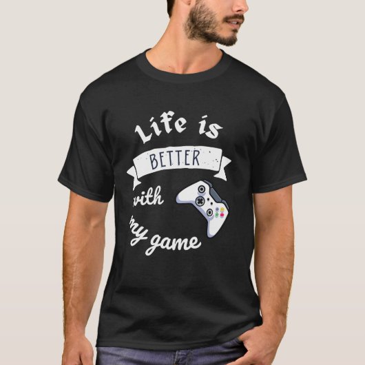 het leven is beter met mijn game perfect design vr t-shirt (Voorkant)