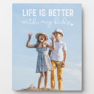 "Het leven is beter met mijn kinderen" cadeau voor Fotoplaat