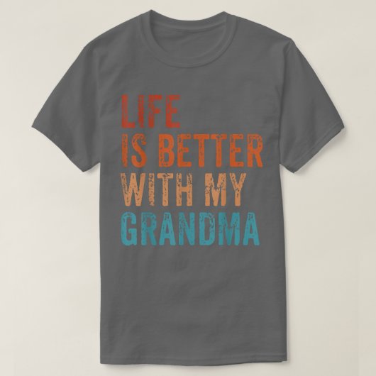 Het leven is beter met mijn oma Funny Grandkids Vi T-shirt (Design voorkant)