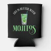 Het leven is beter met Mojitos Blikjeskoeler (Voorkant)