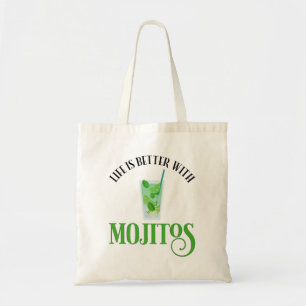 Het leven is beter met Mojitos Tote Bag
