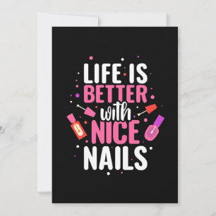 Het leven is beter met mooie nagels kaart