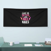 Het leven is beter met mooie nagels spandoek (Beurs)