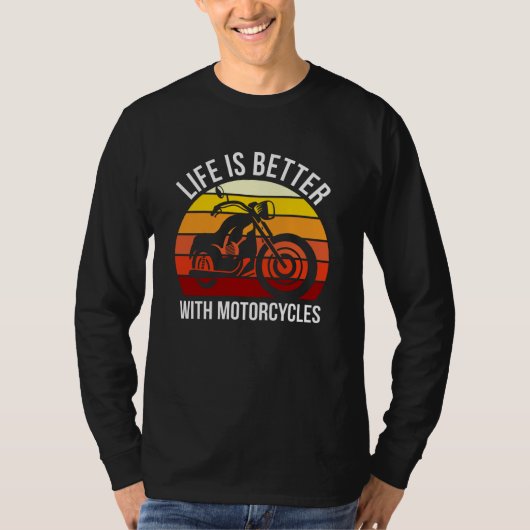 Het leven is beter met motorfietsen Funny Bike Rid T-shirt (Voorkant)