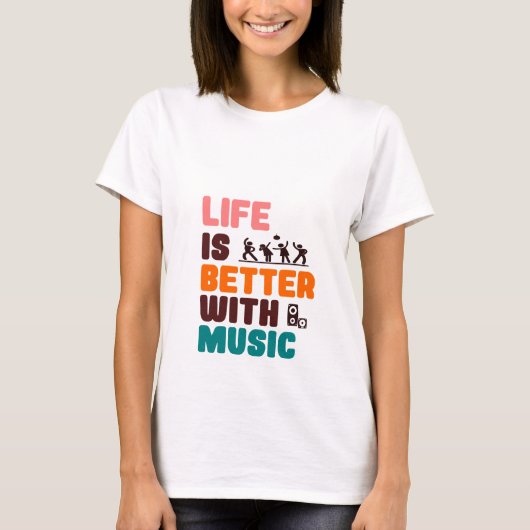 Het leven is beter met muziek t-shirt (Voorkant)