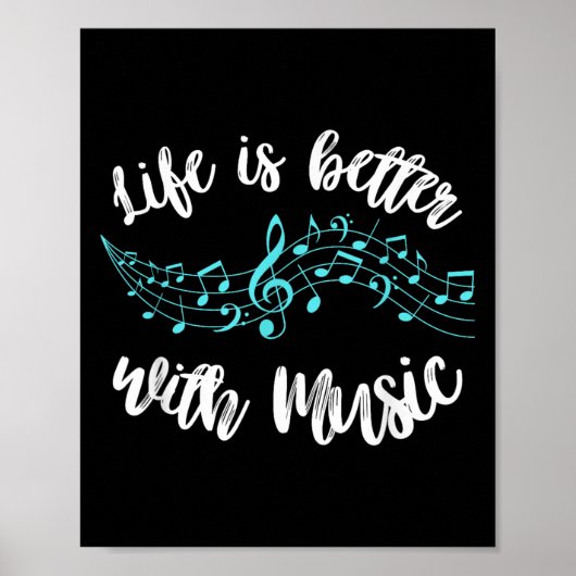 Het leven is beter met muzikant Quote Clef Note Poster (Voorkant)