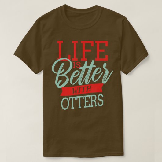 Het leven is beter met otters - 2 t-shirt (Design voorkant)