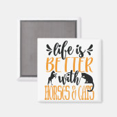 Het leven is beter met paarden en katten Kattenlie Magneet (Voorkant / Achterkant)