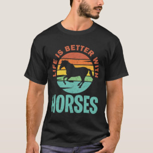 Het leven is beter met paarden - het houden van pa t-shirt