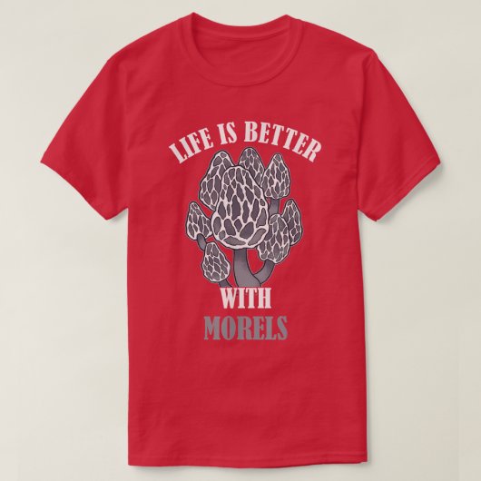 Het leven is beter met paddenstoelen die geschikt  t-shirt (Design voorkant)