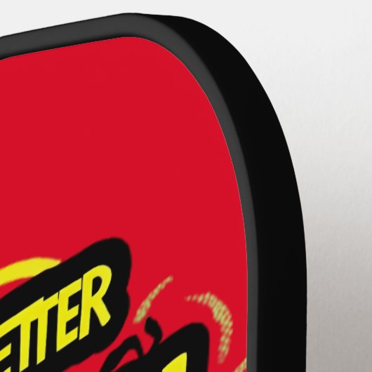 Het leven is beter met pickleball pickleball paddle (Links Detail)