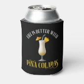 Het Leven Is Beter Met Pina Coladas Blikjeskoeler (Blikje Achterkant)