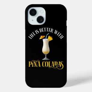 Het Leven Is Beter Met Pina Coladas iPhone 15 Case