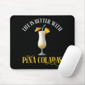 Het Leven Is Beter Met Pina Coladas Muismat (Met muis)
