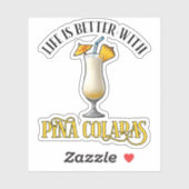 Het Leven Is Beter Met Pina Coladas Sticker (Vel)