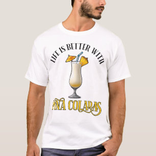 Het Leven Is Beter Met Pina Coladas T-shirt
