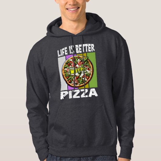 het leven is beter met pizza hoodie (Voorkant)