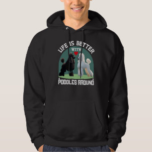 Het leven is beter met poedels rond geschenken hoodie