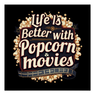 Het leven is beter met Popcorn & Movies Retro Desi Perfect Poster