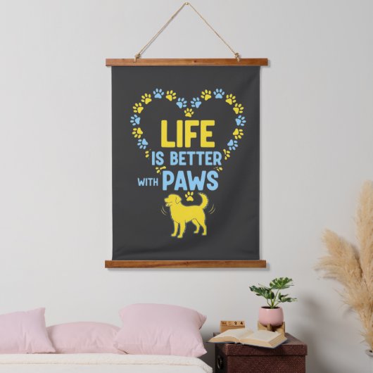 Het leven is beter met poten hangend wandkleed (Slaapkamer)