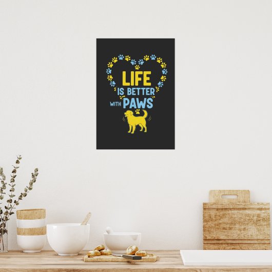 Het leven is beter met poten poster (Keuken)