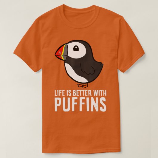 Het leven is beter met Puffins Cute SeaBird Puffin T-shirt (Design voorkant)