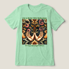 Het leven is beter met reflexologie T-shirt