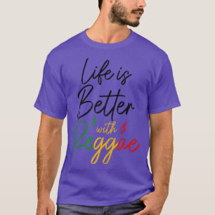 Het leven is beter met reggae Music Rasta Rastafar T-shirt