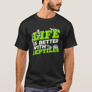 Het leven is beter met reptielen dierentuin t-shirt