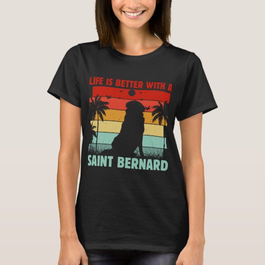 Het leven is beter met Saint Bernard Retro Sunset T-shirt (Voorkant)