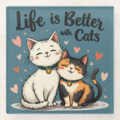 Het leven is beter met Schattigee Cat Aesthetic Glazen Onderzetter (Voorkant)