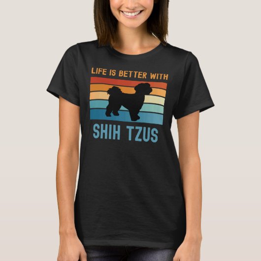 Het leven is beter met Shih Tzus T-shirt (Voorkant)